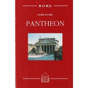 ROME Guide to the PANTHEON Editoriale Museum by Gianfranco Ruggieri 1994